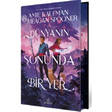 Ephesus Yayınları Dünyanın Sonunda Bir Yer (Ciltli/özel Baskı)