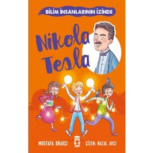Timaş Çocuk Nikola Tesla - Bilim Insanlarının Izinde