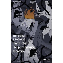 Can Yayınları Tatlı Gelir Yaşamayana Savaş