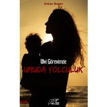 Kuytu Yayınları Ulvi Görevimde Umuda Yolculuk