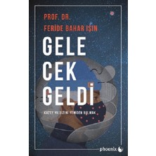 Phoenix Yayınevi Gelecek Geldi