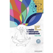 Bilgelik Akademisi Enerjiyi Meditasyonla Canlandırmak (E=mc²)