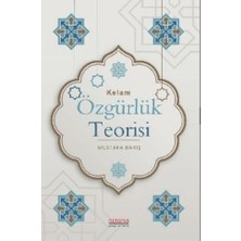 Astana Yayınları Kelam Özgürlük Teorisi