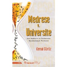 İnkılap Kitabevi Medrese V. Üniversite - Geri Kalmanın ve Ilerlemenin Karşılaştırmalı Tarihçesi