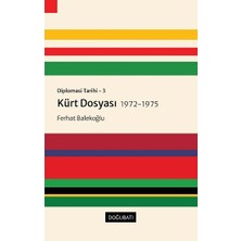 Doğu Batı Yayınları Diplomasi Tarihi 3 - Kürt Dosyası 1972-1975
