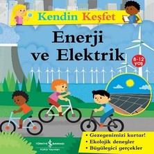 İş Bankası Kültür Yayınları Kendin Keşfet - Enerji ve Elektrik