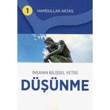 Hamdullah Aktaş Yayınları Insanın Bilişsel Yetisi Düşünme