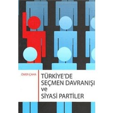 Orion Kitabevi Türkiye’de Seçmen Davranışı ve Siyasi Partiler