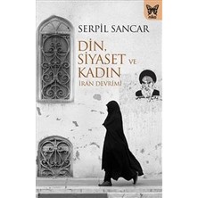 Nika Yayınevi Din Siyaset ve Kadın (Iran Devrimi)