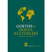 Ötüken Neşriyat Goethe ve Dünya Kültürleri