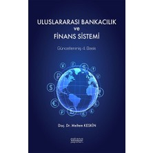 Astana Yayınları Uluslararası Bankacılık ve Finans Sistemi Meltem Keskin Ciltsiz