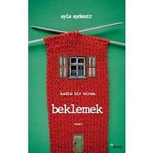 Ataç Yayınları Beklemek - Kadim Bir Miras