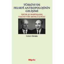 BilgeSu Yayıncılık Türkiye’de Felsefi Antropolojinin Gelişimi