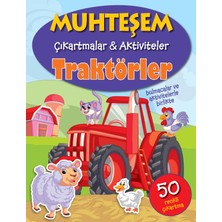 Parıltı Yayınları Muhteşem Çıkartmalar ve Aktiviteler - Traktörler