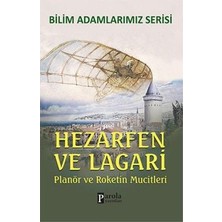 Parola Yayınları Bilim Adamlarımız Serisi: Hezarfen ve Lagari