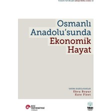 Koç Üniversitesi Yayınları Osmanlı Anadolu’sunda Ekonomik Hayat