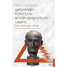 Destek Yayınları Gerçekliğin Bütününe Ancak Sezgi Yoluyla Ulaşırız