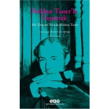 Yapı Kredi Yayınları Haldun Taner’le Yaşamak - 100. Doğum Yılında Haldun Taner