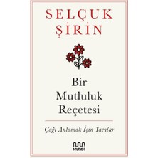 Mundi Bir Mutluluk Reçetesi
