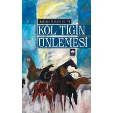 Ötüken Neşriyat Köl Tigin Ünlemesi