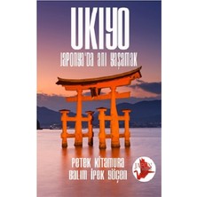 Japon Yayınları Ukiyo - Japonya’da Anı Yaşamak