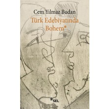 Sel Yayıncılık Türk Edebiyatında Bohem