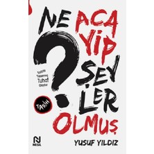 Nesil Yayınları Ne Acayip Şeyler Olmuş
