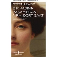 İş Bankası Kültür Yayınları Ciltli Bir Kadının Yaşamından Yirmi Dört Saat Kitabı Yazar Stefan Zweig