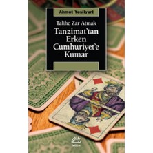 İletişim Yayınları Tanzimat’tan Erken Cumhuriyet’e Kumar