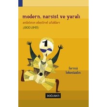 Doğu Batı Yayınları Modern, Narsist ve Yaralı