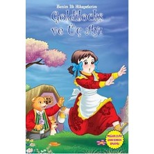 Parıltı Yayınları Benim Ilk Hikayelerim - Goldilocks ve Üç Ayı