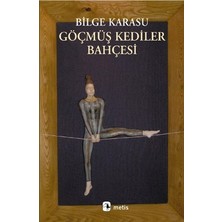 Metis Yayınları Göçmüş Kediler Bahçesi