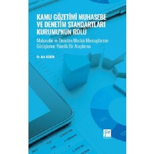 Gazi Kitabevi Kamu Gözetimi Muhasebe ve Denetim Standartları Kurumu'nun Rolü