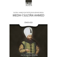 Ihlamur Kitap Sultan 1. Ahmed Için Tertip Edilen Şiir Mecmuası: Medh‐i Sultan Ahmed
