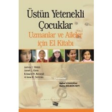 Anı Yayıncılık Üstün Yetenekli Çocuklar Uzmanlar ve Aileler Için El Kitabı