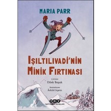 Yapı Kredi Yayınları Işıltılıvadi’nin Minik Fırtınası