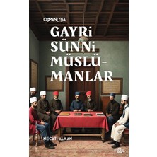 Fol Kitap Osmanlı’da Gayrisünni Müslümanlar