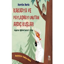 İthaki Yayınları Kakadya ve Paylaşmayı Unutan Ardıç Kuşları