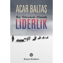 Remzi Kitabevi Bir Yolculuk Olarak Liderlik