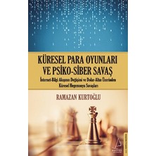 Destek Yayınları Küresel Para Oyunları ve Psiko - Siber Savaş