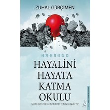 Destek Yayınları Hayalini Hayata Katma Okulu