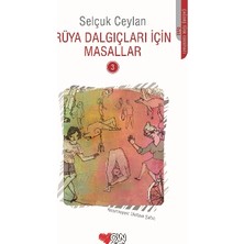 Can Çocuk Yayınları Rüya Dalgıçları Için Masallar 3