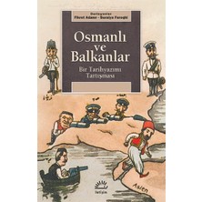 İletişim Yayınları Osmanlı ve Balkanlar: Bir Tarihyazımı Araştırması