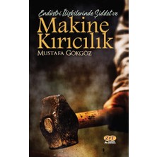 Zet Akademi Yayınları Endüstri Ilişkilerinde Şiddet ve Makine Kırıcılık