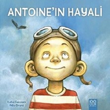 1001 Çiçek Kitaplar Antoine’in Hayali