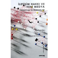 Um:ag Yayınevi Iletişim Hakkı ve Yeni Medya Tehditler ve Olanaklar