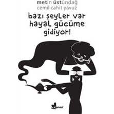Çınar Yayınları Bazı Şeyler Var Hayal Gücüme Gidiyor!