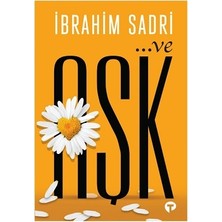 İbrahim Sadri Aşk ve Turkuvaz Kitap Ciltsiz 157 Sayfa Kitap Nostaljik Seyir İçin