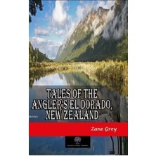 Platanus Publishing Tales Of The Anglers El Dorado New Zealand