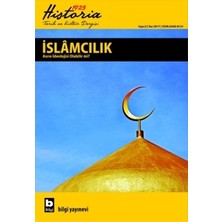 Bilgi Yayınevi Historia 1923 Tarih ve Kültür Dergisi - Islamcılık Asrın Ideolojisi Olabilir Mi? (Sayı 3)